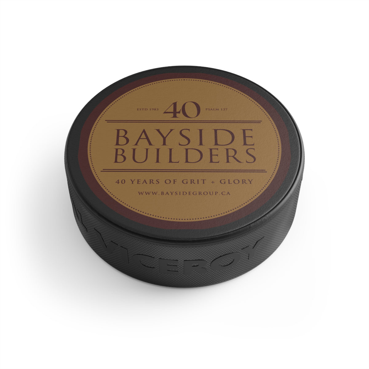Hockey Puck — Bayside Builders 40 Years Commemorative Puck