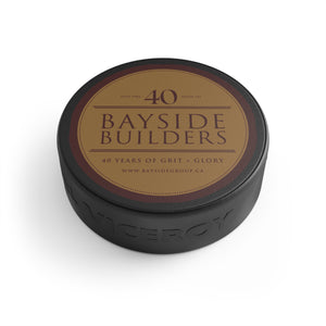 Hockey Puck — Bayside Builders 40 Years Commemorative Puck